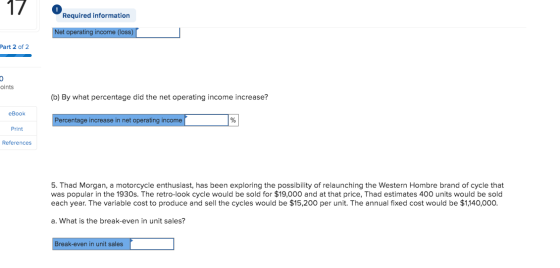 17 Required information Net operating income (loss) Part 2 of 2 oints (b) By what percentage did the net operating income inc