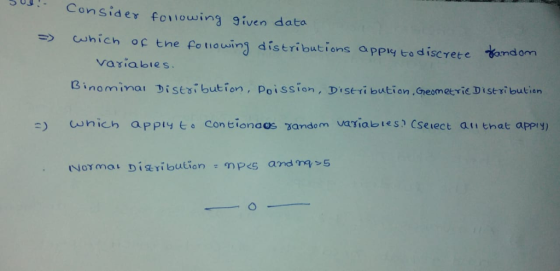 Cansiaer fovowing given date > nich op tne foliowing distributions apply to discrete ardor. vasiabtes B in omina Distช.bution, poission, Distribution ,Geometric Distributien wnich appry t Con tionaos xandom variabtes) Cseiect athat appiy) Lu2 าๆ