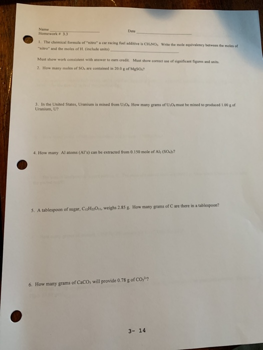 Date Homework 3.3 1. The chemical formula of nitro a car racing fuel additive is CH.NO, Write the nitro and the moles of H (