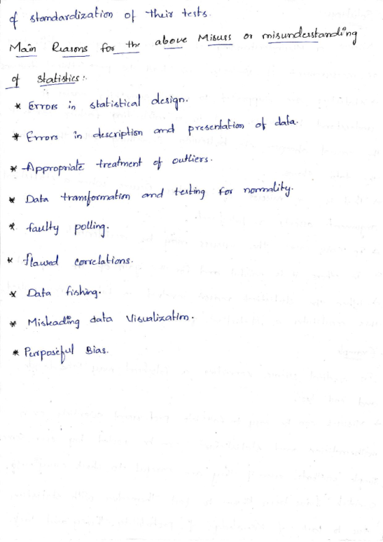 of standardization of their tests. Main Reasons for the above Mibuss or misunderstanding of statistics : * Errors in statisti