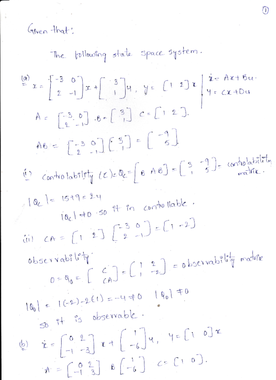 Given that: The bollowing stale space. system. la) -3 0 i- Axt Bu. 2. c- [1 2]. Cantro labilsty te )e Qq=/ e ne] - [??)- can