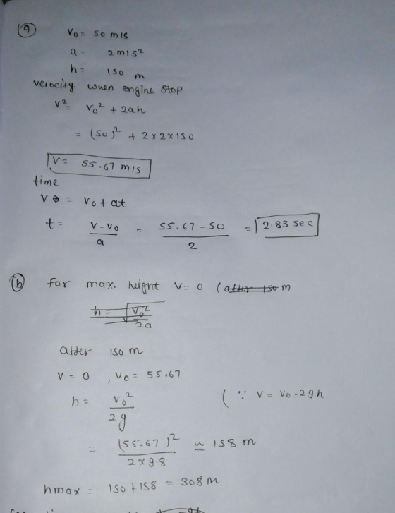 Vo= 50 mis 150 m verocity usuan engine Stop tim VVot at V-Vo SS. 67-So 233 se 2. For max. 2a atder So m V=0 , Vo= 55.67 그 2x9.8 h m