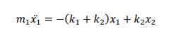 mjx = -(kı + k2)xı + k2X2