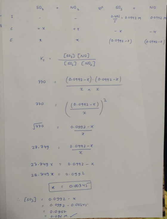 So, & NO SO & NO NO 0.446 = 0.0992 M 0.0992 M - - 2 (0.0992-2) (6.0992-2) [50₂]. [no] [so,] [NO₂] 770 - (0.0992-x). (0.0992-x