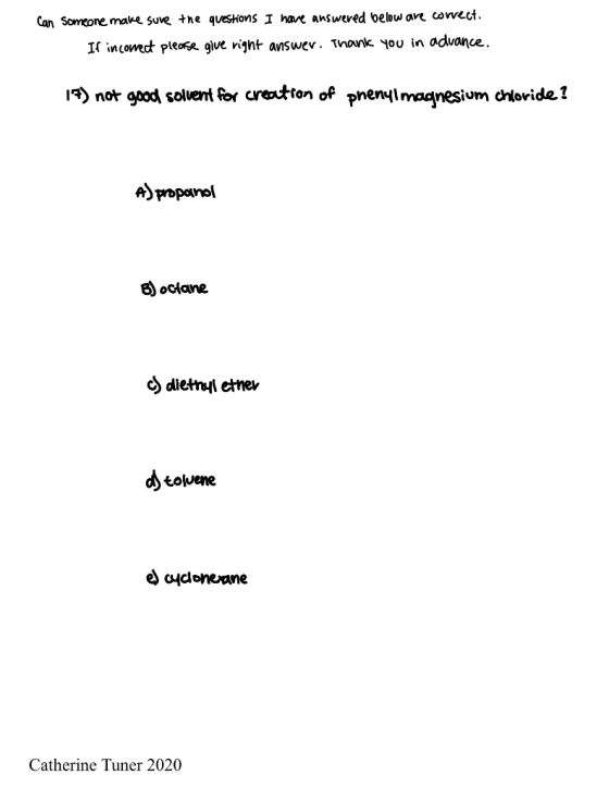 Can someone make sure the questions I have answered below are corect. If incorrect please give right answer. Thank you in adv