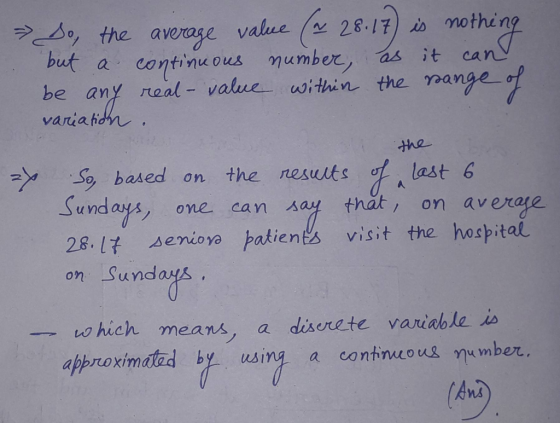 So, the average value (~ 28.17) is nothing but a continuous number, as it can be any real value within the range of variation