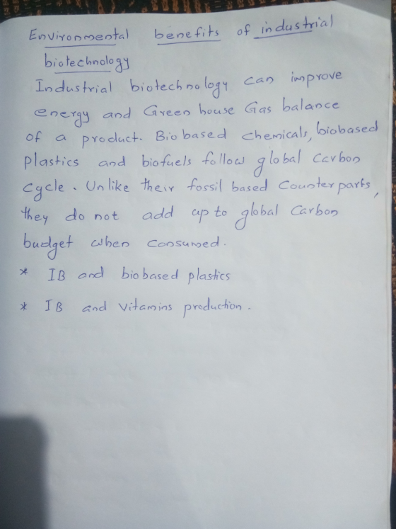 Environmental benefits of industrial biotechnology Industrial biotechnology can improve energy and Green house Gas balance of