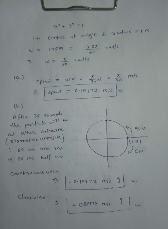 30 la.) mls speed = 0-10472 m)s lo.) After 30 Sevrmolb tha, panti elv ill be AC-V 60 sec one 1,O) 30 see halfrar. Cw + 0-0972 ms J