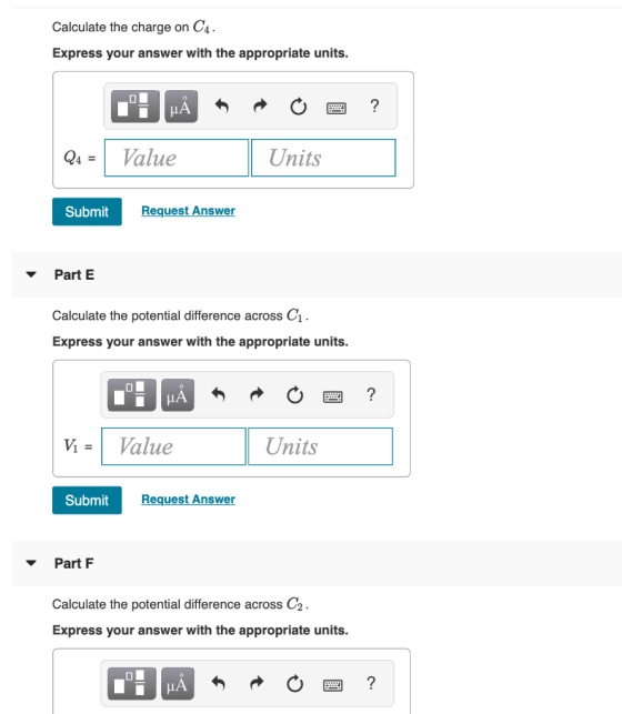 Calculate the charge on C4. Express your answer with the appropriate units. ! HÅR O a ? QA = Value Units Submit Request Answe