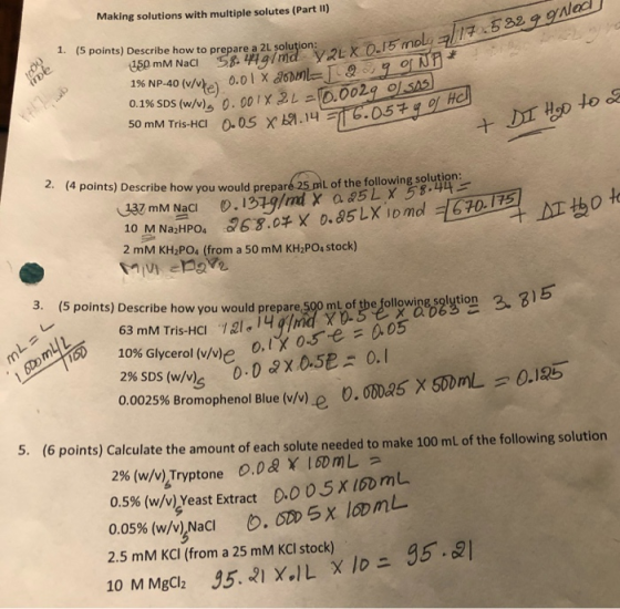 Making solutions with multiple solutes (Part II) 0.15 molo / 17.582 9 gnad 1. (5 points) Describe how to prepare a 2L solutio