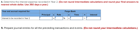 4. Determine the interest expense recorded in Year 2. (Do not round intermediate calculations and round your final answers to