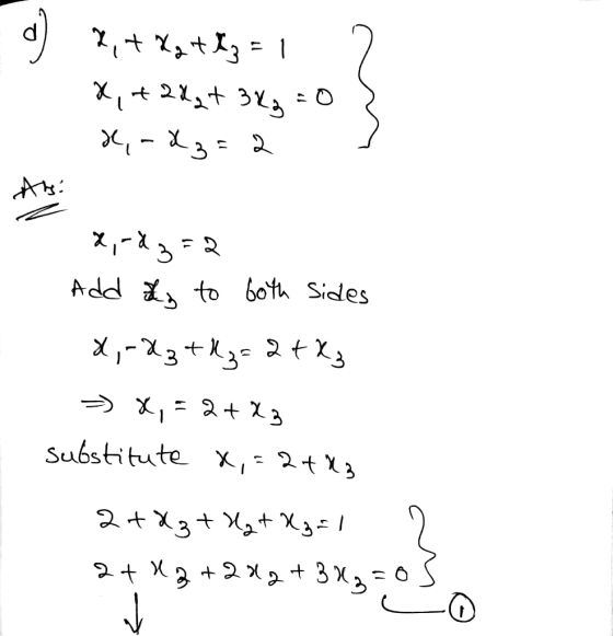 е 7 + 1,+х, = 1 2 x + 21,+ эх, о x - х = 2 2 я х-х, г 2 Add y to both sides x,-x+x,- 2 +х, Эх, = 2+ X3 substitute x,=2+23 2+x