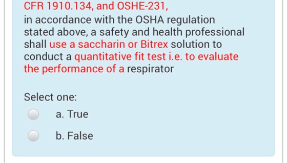 CFR 1910.134, and OSHE-231, in accordance with the OSHA regulation stated above, a safety and health professional shall use a