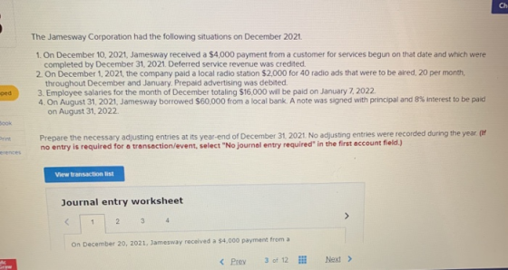 Ch The Jamesway Corporation had the following situations on December 2021. 1. On December 10, 2021, Jamesway received a $4,00