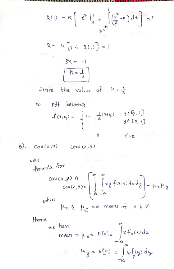 299 - *[ <1+ Beste) du] =1 2- Klit 2017] = 1 - 3K = -1 Hence the value of not so pff becomes f(x,y) = 1 - ļlity) 2€6,1) YE [0