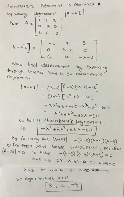 Characteristic Polynomial is obtained by solving determinent AxI have A.17 37 o 3o (6 4 -2] Tix 37 10 3 - 0 LG 4 -x-2] Now