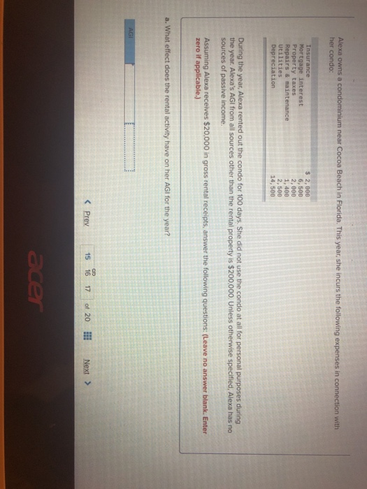 Alexa owns a condominium near Cocoa Beach in Florida. This year, she incurs the following expenses in connection with her con