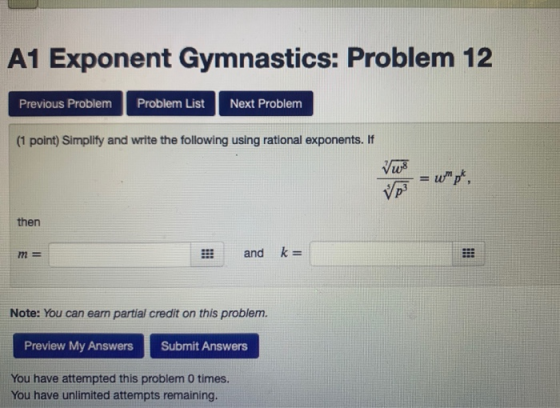 A1 Exponent Gymnastics: Problem 12 Previous Problem Problem List Next Problem (1 point) Simplify and write the following usin