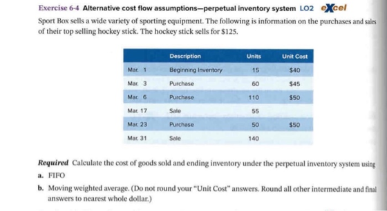 Exercise 6-4 Alternative cost flow assumptions-perpetual inventory system L02 eXcel Sport Box sells a wide variety of sportin