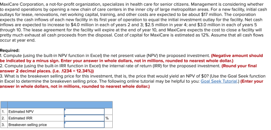 MaxiCare Corporation, a not-for-profit organization, specializes in health care for senior citizens. Management is considerin
