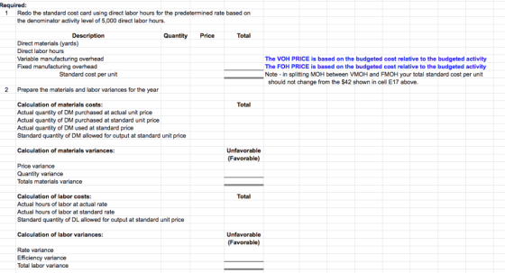 Required 1 Redo the standard cost card using direct labor hours for the predetermined rate based on the denominator activity