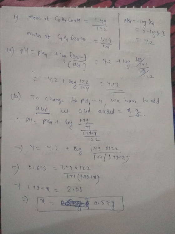 1 moles of Colo Coon = 1.49 pla= -log ka 5-10963 144 122 moles of GP Coona = 1.49 = 42 (a) ply=pka + log (Salt] of log ling