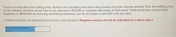 Thad is worried about the selling price. Rumors are circulating that other retro brands of cycles may be revived. If so, the