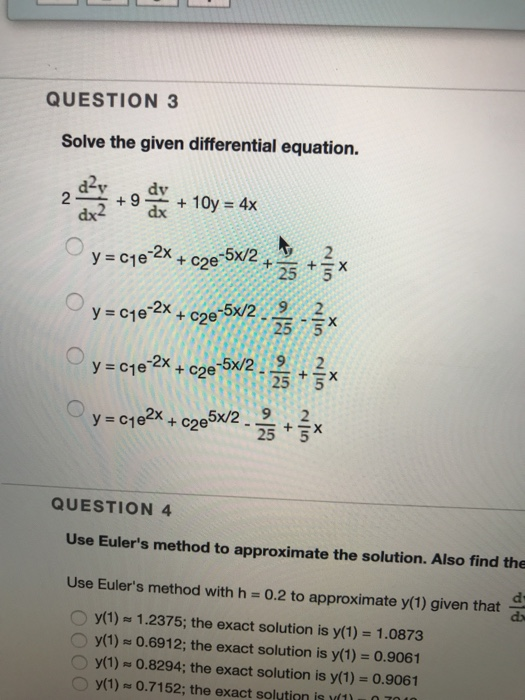 QUESTION 3 Solve the given differential equation. IT O ale < 2 a 2 + y + 10 = 4x 610+2x + c20-582 - 2 + x 970*2x + 020-62. 3.