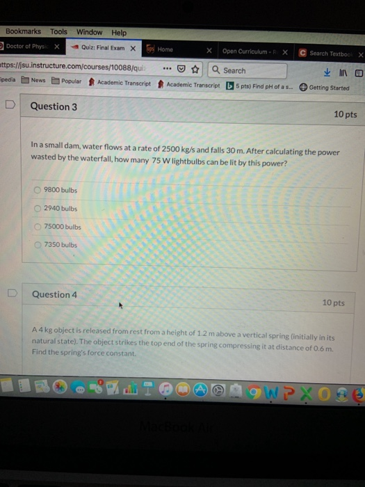 Window Help Bookmarks Tools Doctor of Phys Quiz: Final Exam Open Curriculum-RX X X X Home Search Textboo X ttps://su.instruct