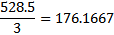 528.5 - = 176.1667 3
