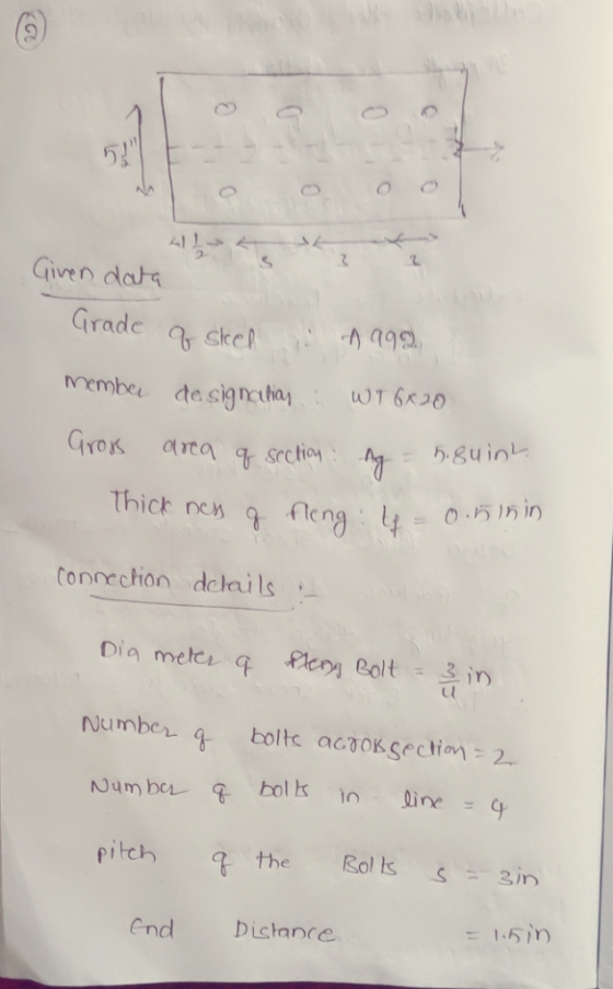 (s Given dat Grade 499 member de signt30 bguin thick ren g feng : 4-0 ,万in Connection dclails Numbe bolts acooksection 2 pitc