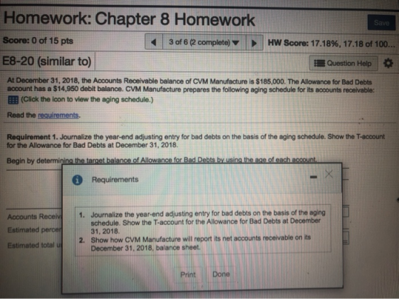 Homework: Chapter 8 Homework Save Score: 0 of 15 pts 3 of 6 (2 complete) HW Score: 17.18%, 17.18 of 100... E8-20 (similar to)