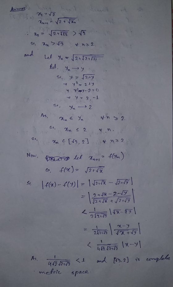 2472 : 22 = 12+1T2 > 15 so, xn > 5 & ns2 and let y = √2+12+12+... So 2 ya √2+) y 2 2 2 ty y2y-20 so In 2 As actin 2 a so an <