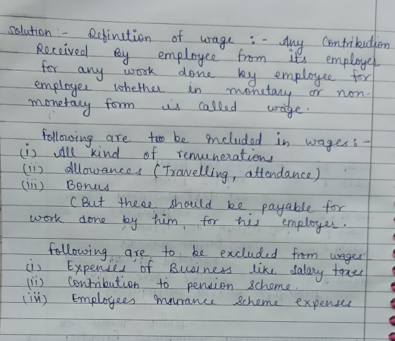solution - Qefinetion ot wage:- Lof Contrikution Any ifs employes wage employee from done Received for Ry any employes monet