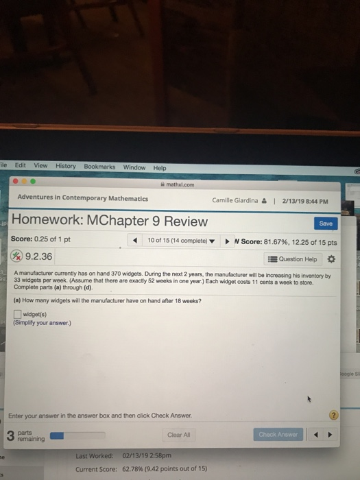 le Edit View History Bookmarks Window Help Adventures in Contemporary Mathematics Camille Giardina 2/13/19 8:44 PM Homework: