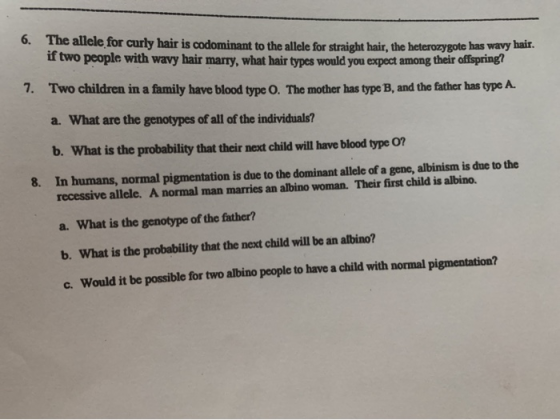 6. The allele for curly hair is codominant to the allele for straight hair, the heterozygote has wavy hair. if two people wit