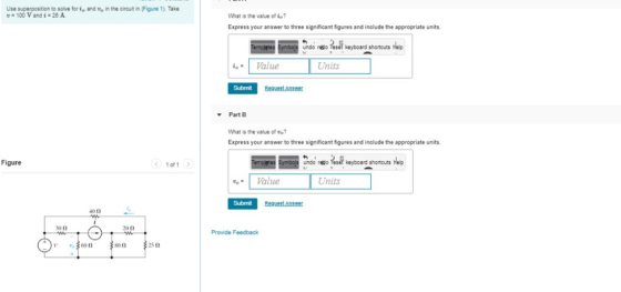 Use superposition to solve for ia and to in the circuit in (Figure 1) Take What is the value of i Express your answer to thre