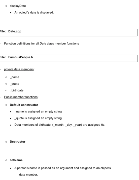 o displayDate • An objects date is displayed. File: Date.cpp - Function definitions for all Date class member functions File