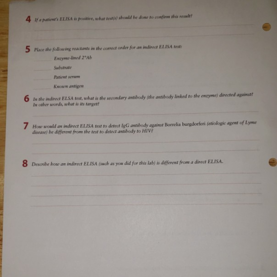 4 If a patients ELISA is positive, what test(s) should be done to confirm this result? 5 Place the following reactants in th