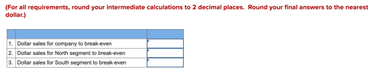 (For all requirements, round your intermediate calculations to 2 decimal places. Round your final answers to the nearest doll