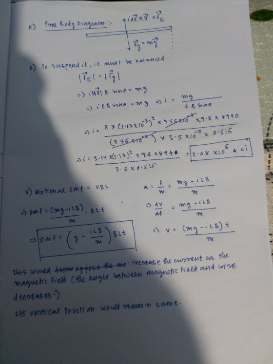 ide x3 = 1 Free Body Diagram : Eg = mg 6) To suspend it, it must be balanced 1781 lg! => ildel B sno=mg =) il B sine mg =) i