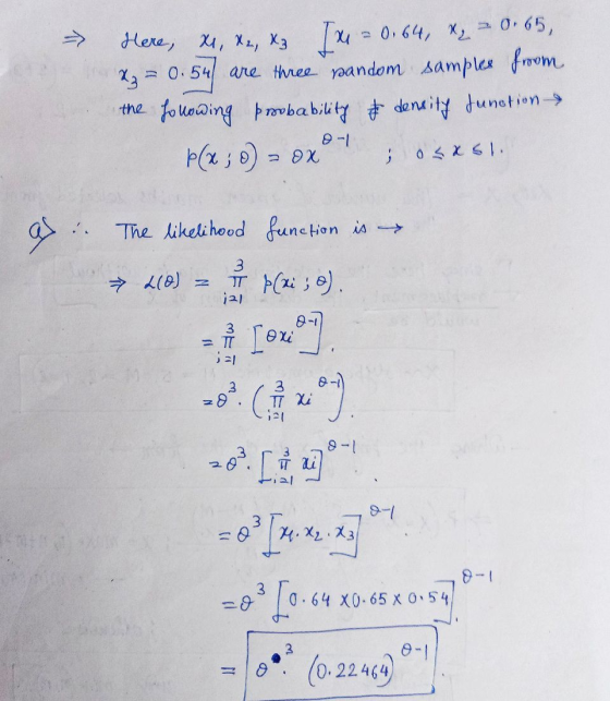 - Here, x1, x2, X3 Ix = 0.64, X2 = 0.65 = 0.54 are three random samples froom the following probability & density Junction p(