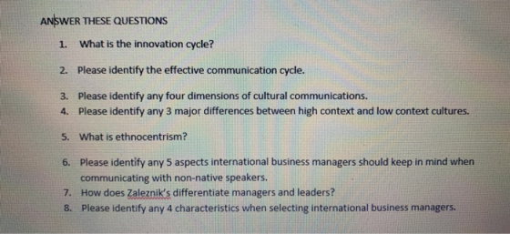 ANSWER THESE QUESTIONS 1. What is the innovation cycle? 2. Please identify the effective communication cycle. 3. Please ident