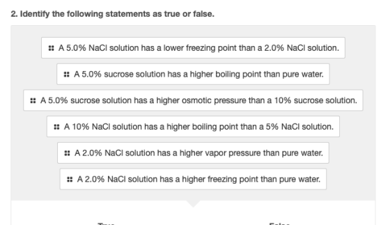 2 Identify The Following Statements As True Or False A 5 0 NaCl 
