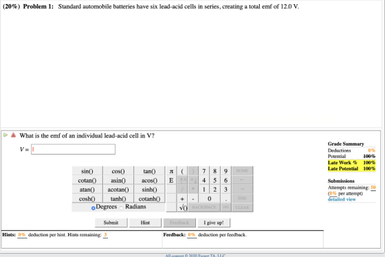 (20%) Problem 1: Standard automobile batteries have six lead-acid cells in series, creating a total emf of 12.0 V. A What is