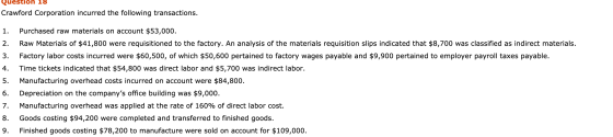 Question 18 Crawford Corporation incurred the following transactions. 1. 2. 3. 4. 5. 6. 7. 8. 9. Purchased raw materials on a