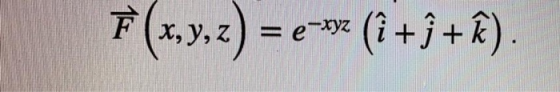 F(x,y,z) = e=sy (i+j+h).