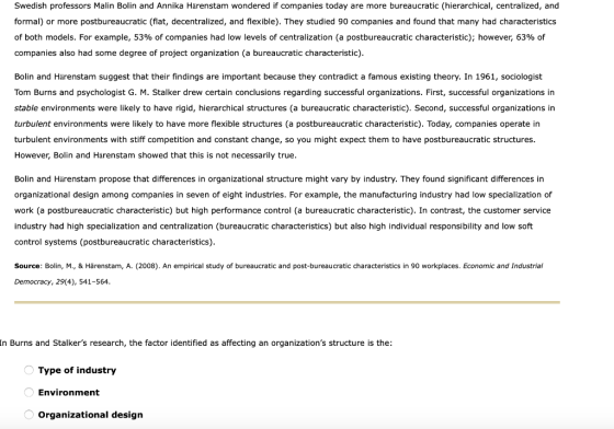 Swedish professors Malin Bolin and Annika Härenstam wondered if companies today are more bureaucratic (hierarchical, centrali