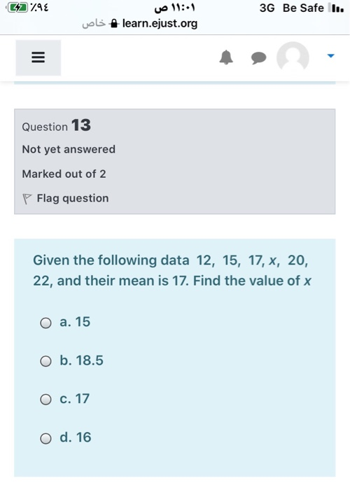 79€ ۱۱:۰۱ ص 3G Be Safe In. learn.ejust.org - خاص III Question 13 Not yet answered Marked out of 2 P Flag question Given the f