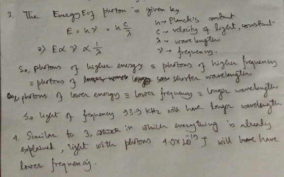 ve frequency. - 3. The Energy Ef photon is given by hy Plancks constant E2hr an e velocity of ligent, constant 2) EL V x a w